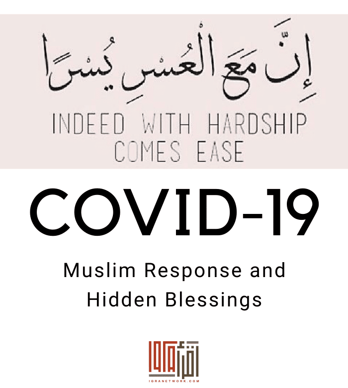 Coronavirus: Hidden Blessings During This Time